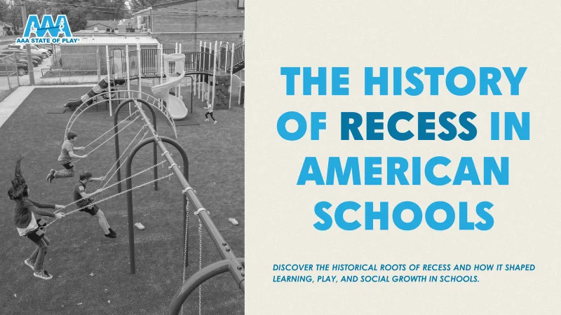 The History of Recess in American Schools