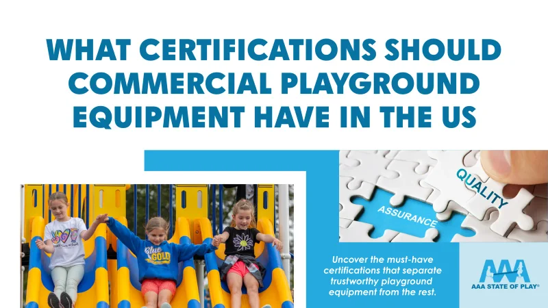 What Certifications Should Commercial Playground Equipment Have in the US