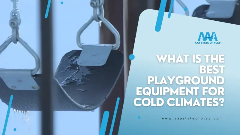 What is the Best Playground Equipment for Cold Climates?