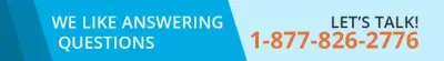 We like answering questions. Let's Talk! 1-877-826-2776