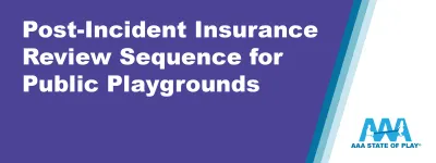 Aaa Blog What Kind Of Insurance Do You Need For A School Or Park Playground